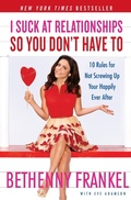 Cover: I Suck at Relationships So You Don't Have To - Atria Books