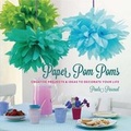Cover: Paper Pom-Poms - Lark Books (NC)