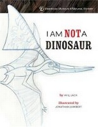 Enlarge image Cover: I Am NOT a Dinosaur! - Sterling