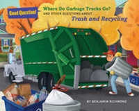 Enlarge image Cover: Where Do Garbage Trucks Go? - Sterling