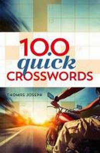 Enlarge image Cover: 100 Quick Crosswords - Sterling