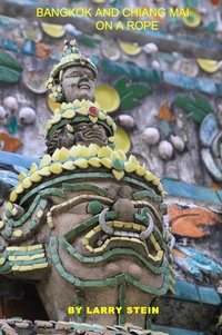 Abbildung von: Bangkok and Chiang Mai On a Rope - eBookIt.com
