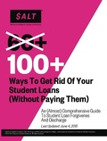 Cover: 100+ Ways to Get Rid of Your Student Loans (Without Paying Them) - Ebookit.com