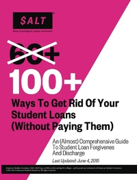 Enlarge image Cover: 100+ Ways to Get Rid of Your Student Loans (Without Paying Them) - Ebookit.com