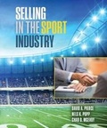 Cover: Selling in the Sport Industry - Kendall/Hunt Publishing Co ,U.S.