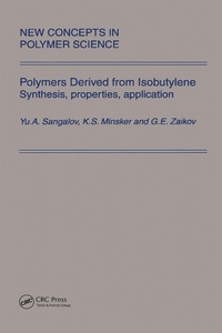 Abbildung von: Polymers Derived from Isobutylene. Synthesis, Properties, Application - CRC Press