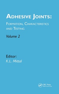 Abbildung von: Adhesive Joints: Formation, Characteristics and Testing - CRC Press