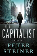 Cover: The Capitalist - Thomas Dunne Books