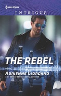 Cover: The Rebel - Harlequin Intrigue