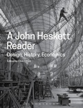 Cover: A John Heskett Reader - Bloomsbury Academic