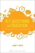 Cover: Key Questions in Education - Bloomsbury Academic