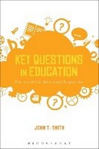 Enlarge image Cover: Key Questions in Education - Bloomsbury Academic