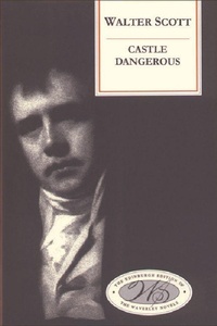 Enlarge image Cover: Castle Dangerous - Edinburgh University Press