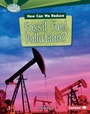 Cover: How Can We Reduce Fossil Fuel Pollution? - Lerner Publishing Group