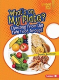 Cover: What's on My Plate? - Lerner Publishing Group