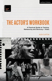 Abbildung von: The Actor's Workbook - Methuen Drama