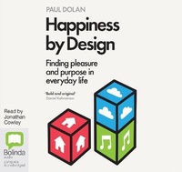 Enlarge image Cover: Happiness by Design - Bolinda Audio Books