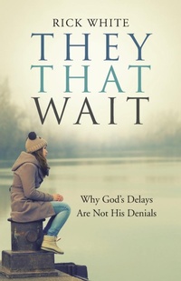 Enlarge image Cover: They That Wait - WestBow Press