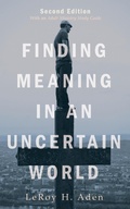 Cover: Finding Meaning in an Uncertain World, Second Edition - Wipf & Stock Publishers