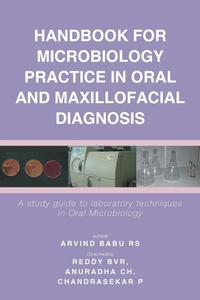 Abbildung von: Handbook For Microbiology Practice In Oral And Maxillofacial Diagnosis - iUniverse