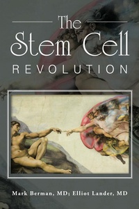 Enlarge image Cover: The Stem Cell Revolution - AUTHORHOUSE