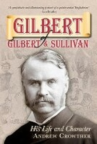 Enlarge image Cover: Gilbert of Gilbert and Sullivan - The History Press Ltd