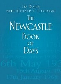 Enlarge image Cover: The Newcastle Book of Days - The History Press Ltd