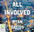 Cover: All Involved - Bolinda/Macmillan Audio