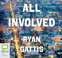 Enlarge image Cover: All Involved - Bolinda/Macmillan Audio