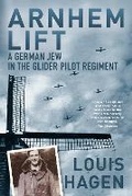 Cover: Arnhem Lift - The History Press Ltd