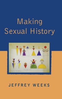 Enlarge image Cover: Making Sexual History - Polity Press