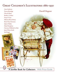 Abbildung von: Great Children's Illustrators: 1880-1930 - Schiffer Publishing Ltd