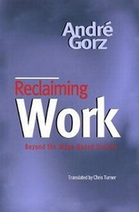 Enlarge image Cover: Reclaiming Work - Polity Press
