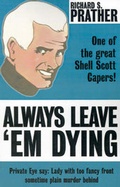 Cover: Always Leave 'em Dying - eReads.com