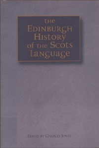 Enlarge image Cover: The Edinburgh History of the Scots Language - Edinburgh University Press