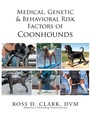 Cover: Medical, Genetic & Behavioral Risk Factors of Coonhounds - Xlibris