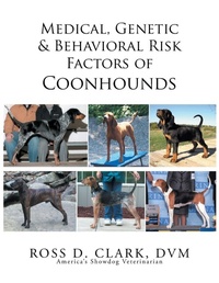 Enlarge image Cover: Medical, Genetic & Behavioral Risk Factors of Coonhounds - Xlibris