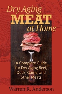 Enlarge image Cover: Dry Aging Meat at Home - Burford Books,U.S.