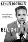 Cover: Be Light - Waterbrook Press (A Division of Random House Inc)