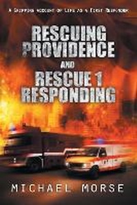 Abbildung von: Rescuing Providence and Rescue 1 Responding - Post Hill Press
