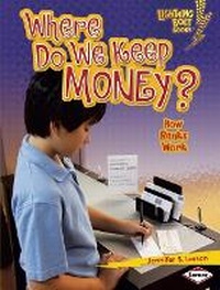 Enlarge image Cover: Where Do We Keep Money? - Lerner Publishing Group