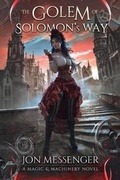 Cover: The Golem of Solomon's Way - Clean Teen Publishing