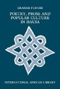 Cover: Poetry, Prose and Popular Culture in Hausa - Edinburgh University Press
