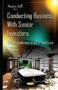 Cover: Conducting Business with Senior Investors - Nova Science Publishers Inc