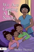 Cover: We Are Getting a Nanny - Tate Publishing & Enterprises