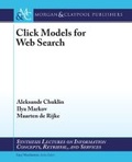 Cover: Click Models for Web Search - Morgan and Claypool Life Sciences