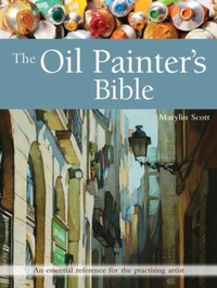 Abbildung von: The Oil Painter's Bible - Search Press Ltd