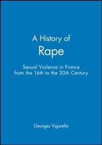 Enlarge image Cover: A History of Rape - Polity Press