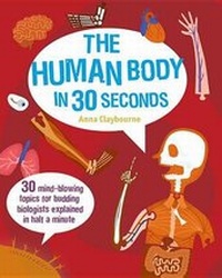 Enlarge image Cover: The Human Body in 30 Seconds - Ivy Kids -- Quarto Library