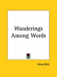 Abbildung von: Wanderings among Words - Kessinger Publishing Co